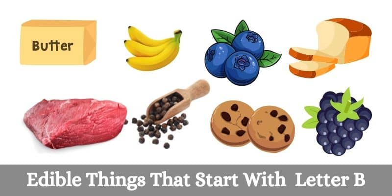 edible things that start with b