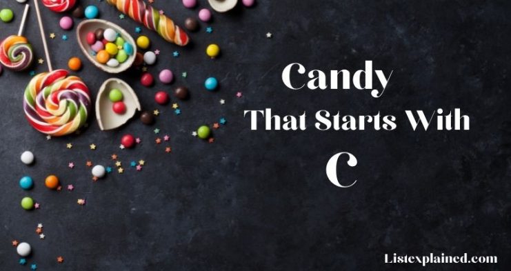 candy that starts with c